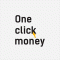 OneClickMoney